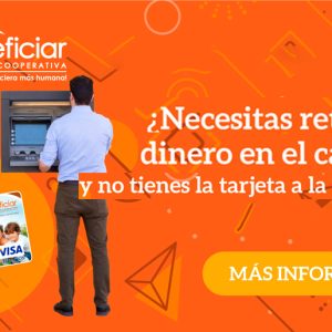 Como retirar dinero sin tu Tarjeta Credibec